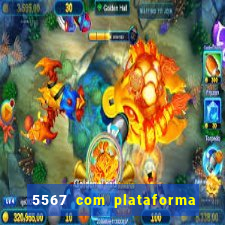 5567 com plataforma de jogos