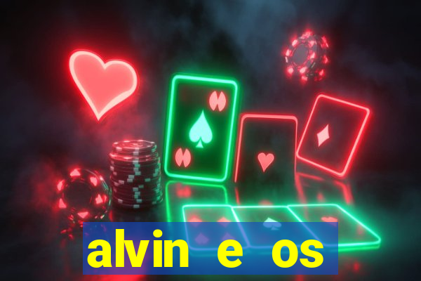 alvin e os esquilos esquiletes nomes