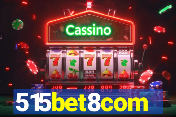 515bet8com