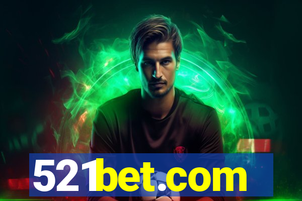 521bet.com