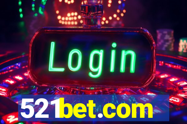 521bet.com