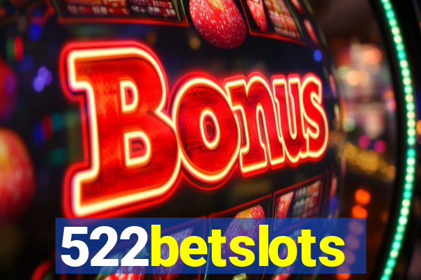 522betslots