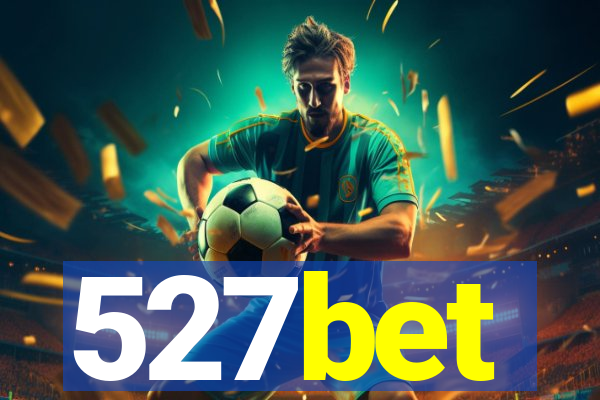 527bet