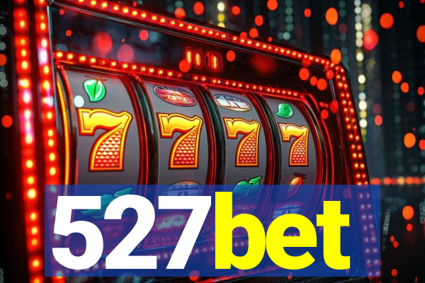 527bet