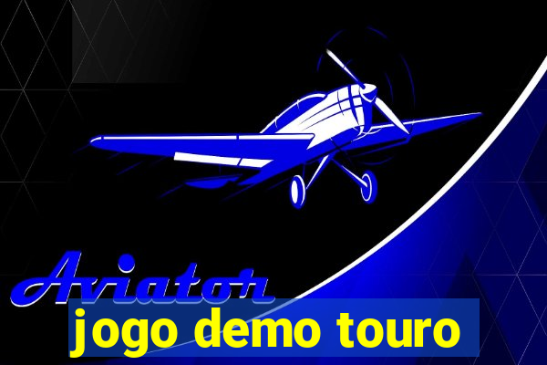 jogo demo touro