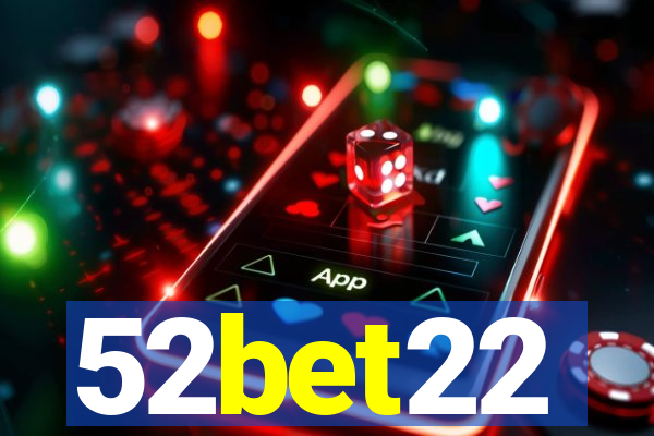 52bet22