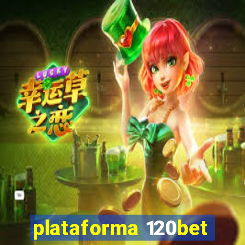 plataforma 120bet