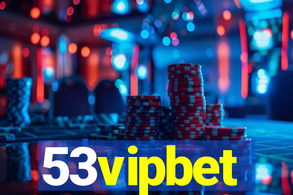 53vipbet