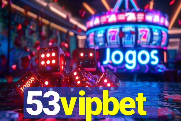 53vipbet