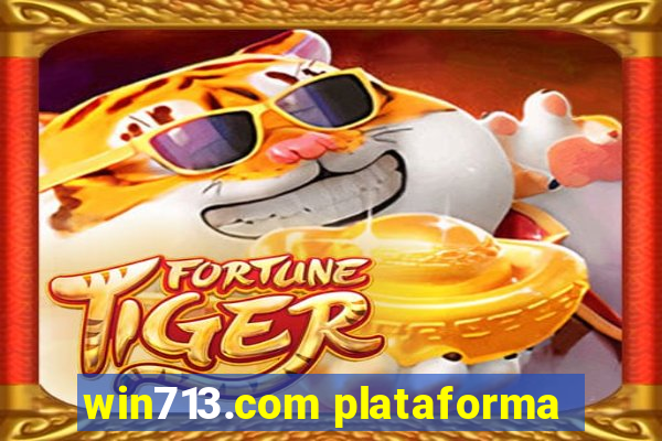 win713.com plataforma