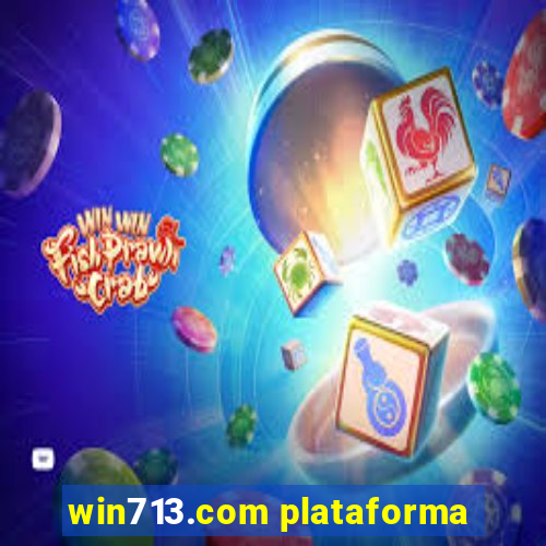 win713.com plataforma