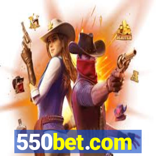 550bet.com