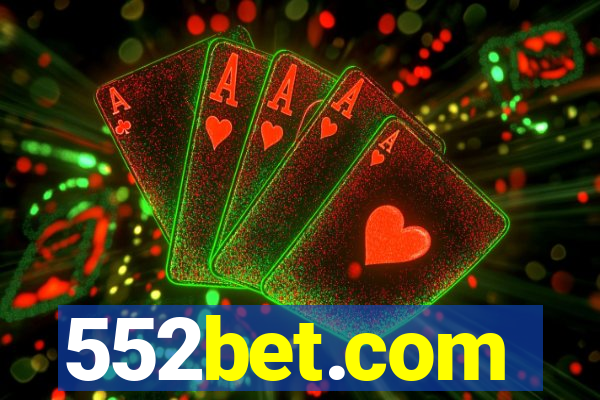 552bet.com