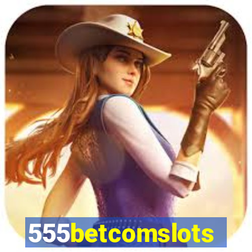 555betcomslots