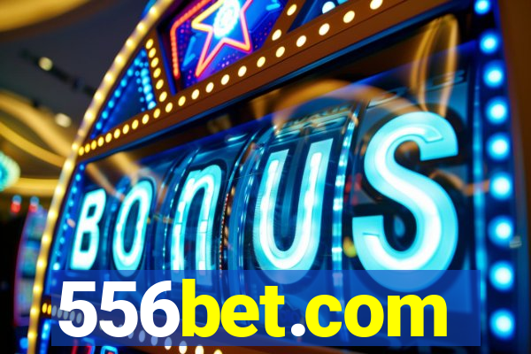 556bet.com