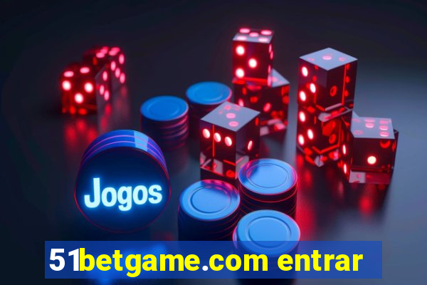 51betgame.com entrar