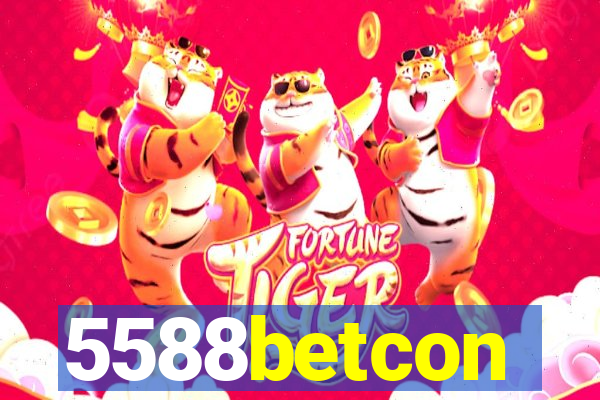 5588betcon