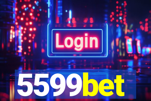 5599bet