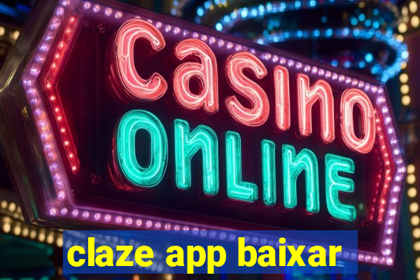 claze app baixar