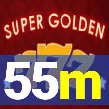 55m