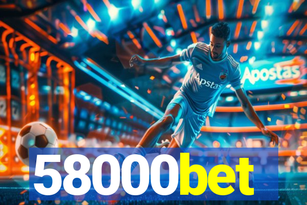 58000bet