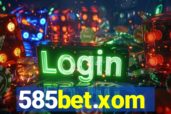 585bet.xom