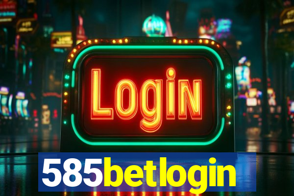 585betlogin