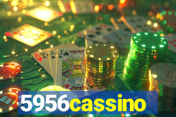 5956cassino