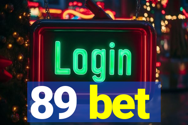 89 bet