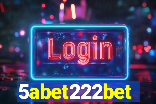 5abet222bet