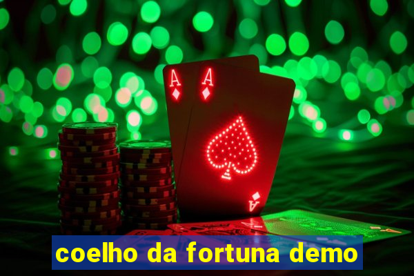 coelho da fortuna demo