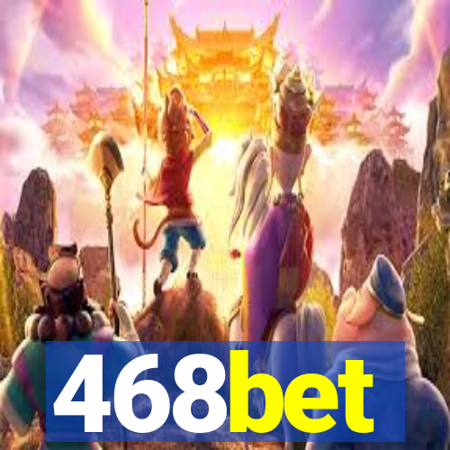 468bet