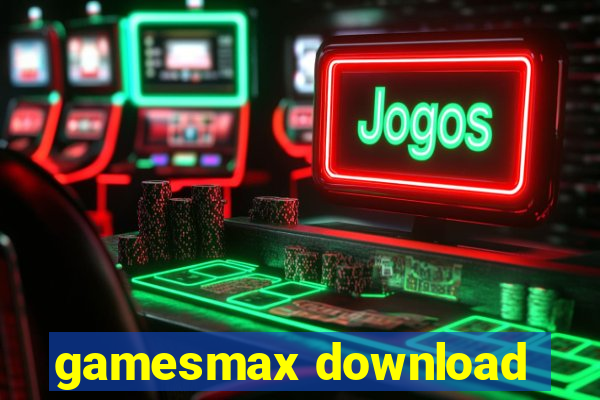 gamesmax download