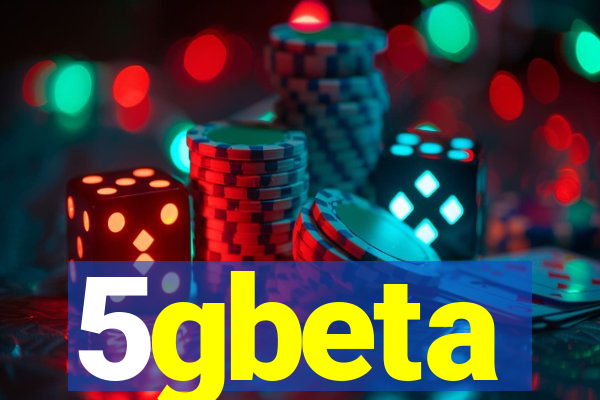 5gbeta