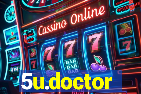 5u.doctor