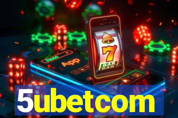 5ubetcom