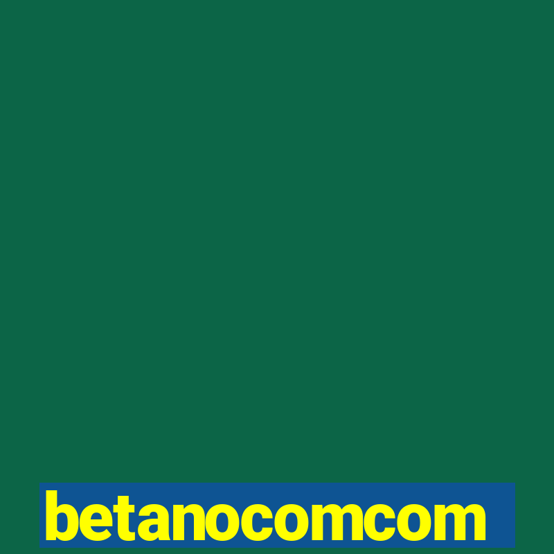 betanocomcom