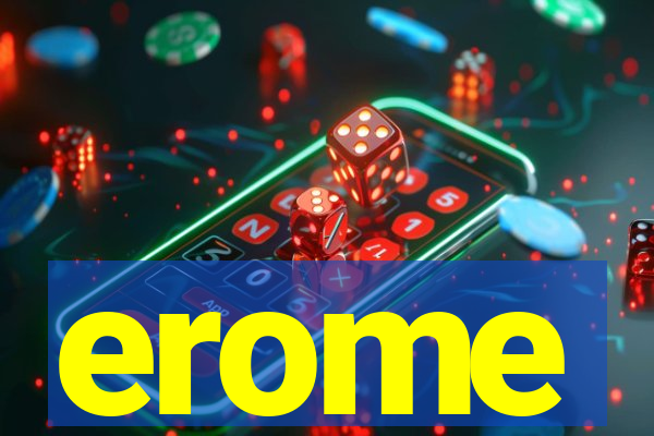 erome