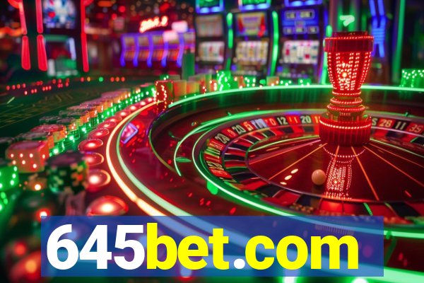 645bet.com