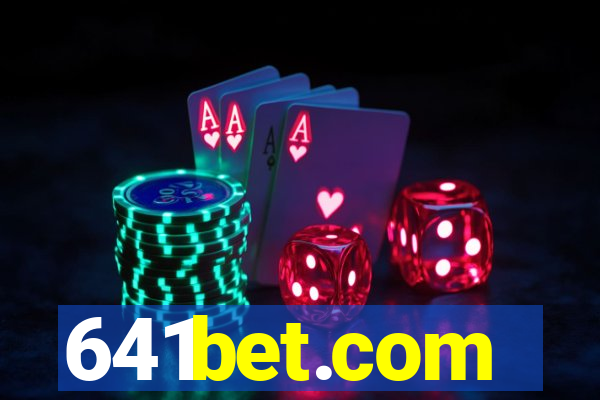 641bet.com