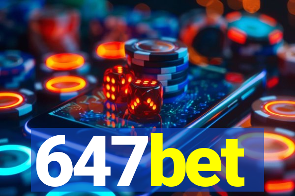 647bet