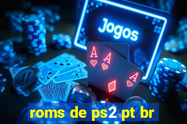 roms de ps2 pt br