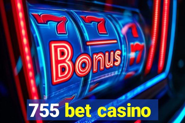 755 bet casino