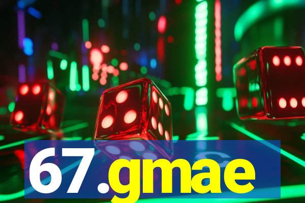 67.gmae