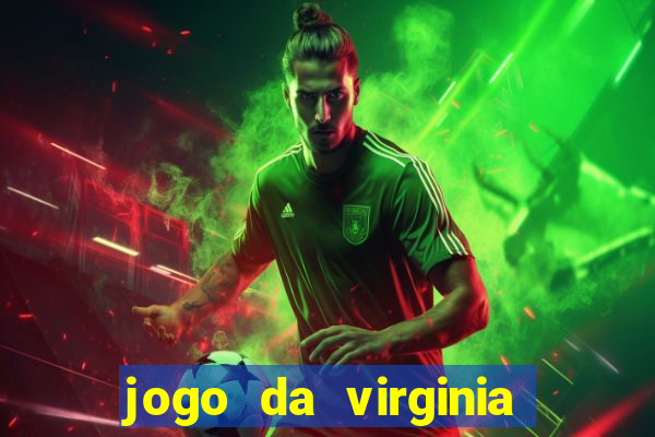 jogo da virginia que da dinheiro