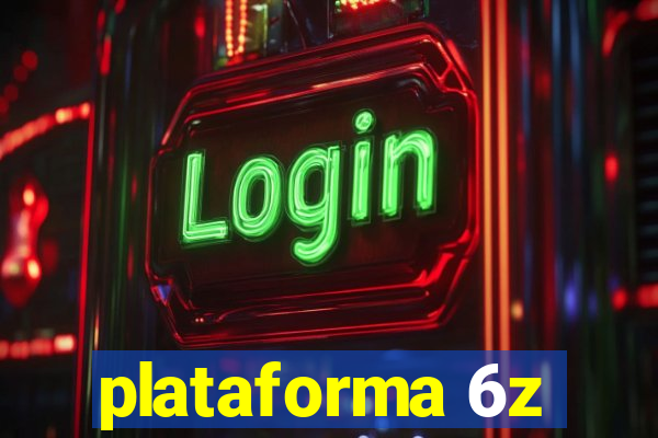 plataforma 6z