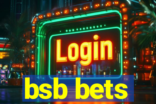 bsb bets