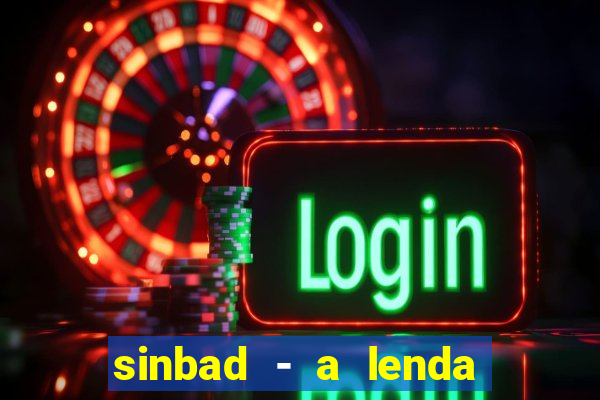 sinbad - a lenda dos sete mares online dublado