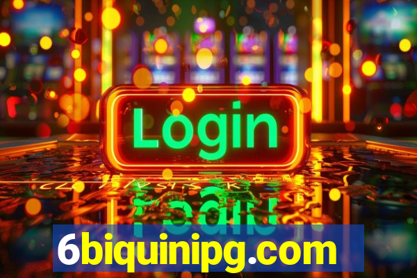 6biquinipg.com