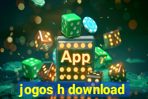 jogos h download